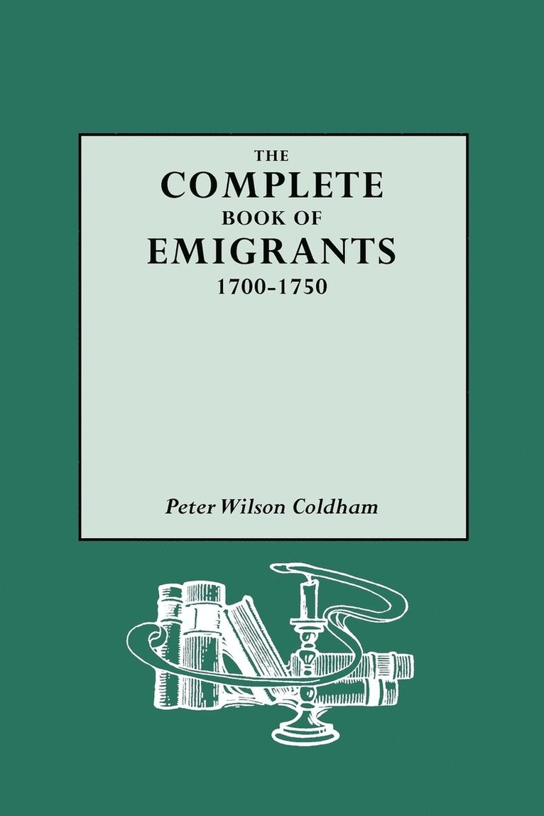 The Complete Book of Emigrants 1