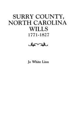 bokomslag Surry County, North Carolina, Wills, 1771-1827