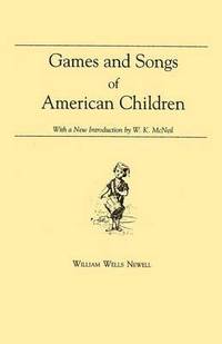 bokomslag Games and Songs of American Children