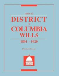 bokomslag Index to District of Columbia Wills, 1801-1920