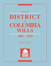 bokomslag Index to District of Columbia Wills, 1801-1920