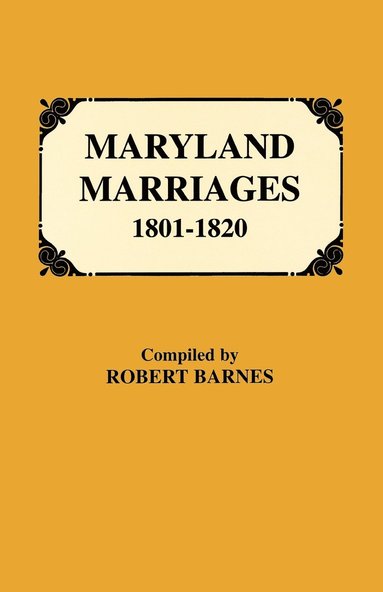 Robert Barnes - Maryland Marriages 1801-1820, Häftad
