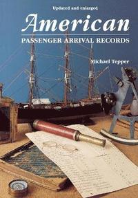 bokomslag American Passenger Arrival Records
