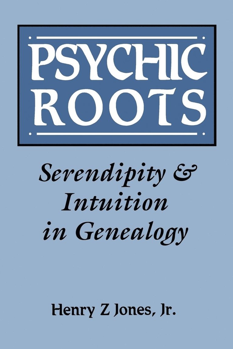 Henry Z Jones, Jr. Jones, Henry Z., Jr. Jones, Henry Z, Henry Z Jr. Jones - Psychic Roots, Häftad