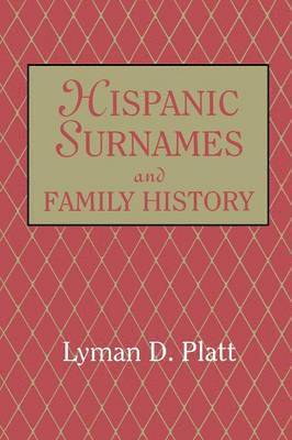 bokomslag Hispanic Surnames and Family History