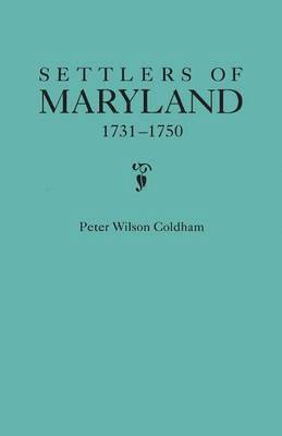 Settlers of Maryland, 1731-1750 1