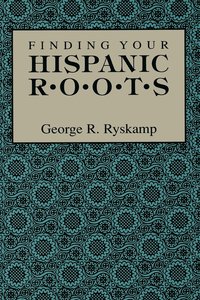 bokomslag Finding Your Hispanic Roots