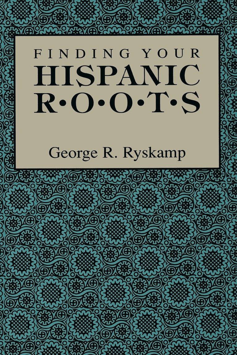 Finding Your Hispanic Roots 1