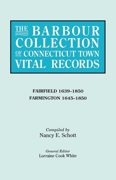 bokomslag The Barbour Collection of Connecticut Town Vital Records