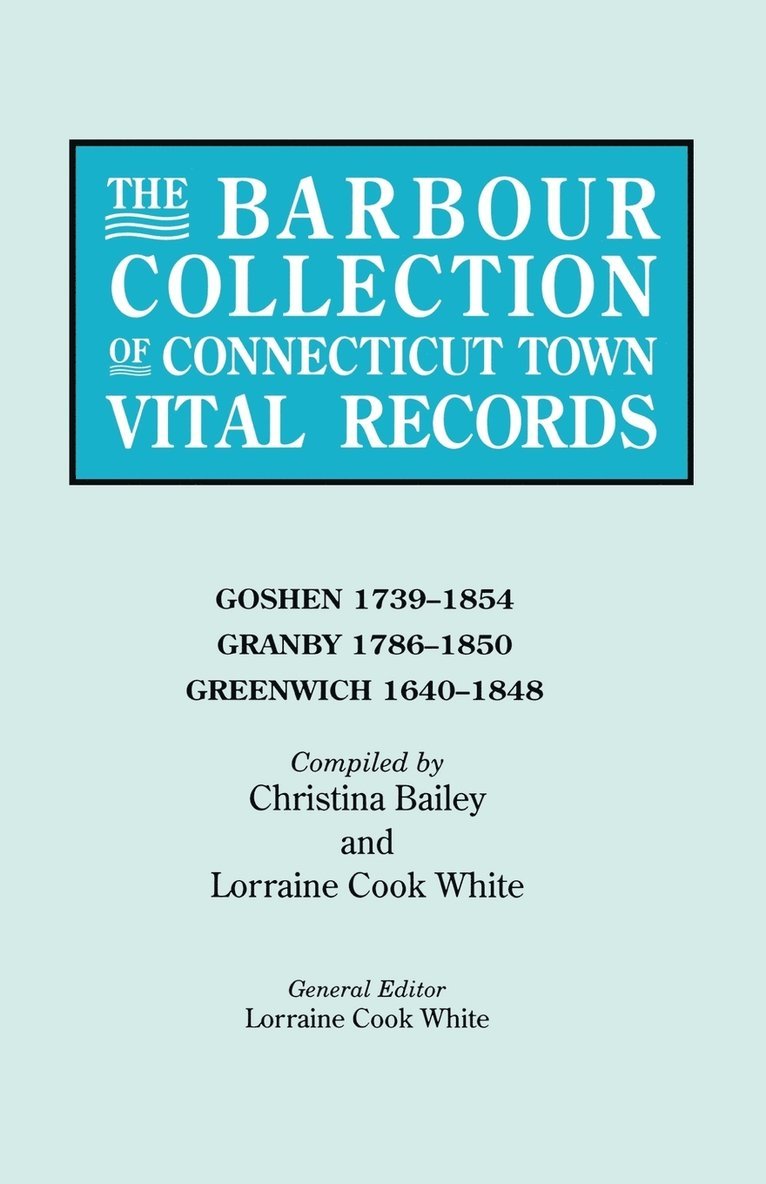 The Barbour Collection of Connecticut Town Vital Records. Volume 14 1