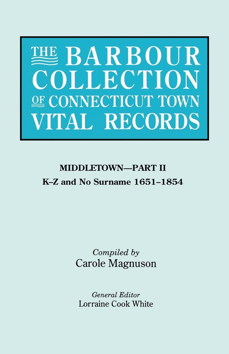 The Barbour Collection of Connecticut Town Vital Records. Volume 27 1