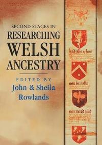 bokomslag Second Stages in Researching Welsh Ancestry
