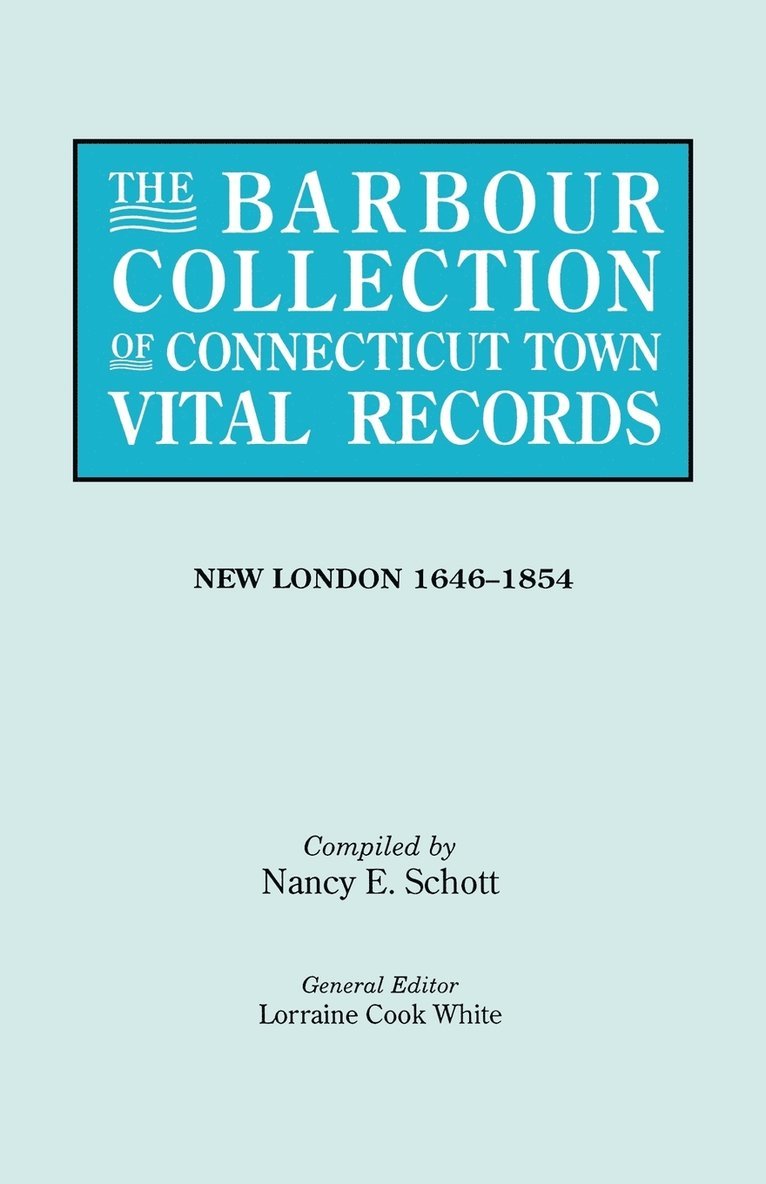 The Barbour Collection of Connecticut Town Vital Records. Volume 29 1