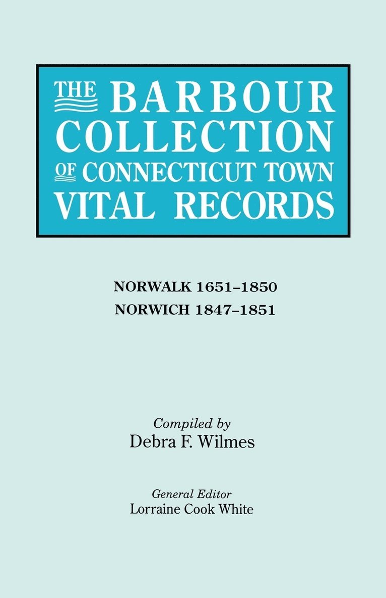 The Barbour Collection of Connecticut Town Vital Records. Volume 32 1