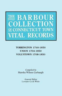The Barbour Collection of Connecticut Town Vital Records [Vol. 47] 1
