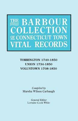 Barbour Collection of Connecticut Town Vital Records [Vol. 47]