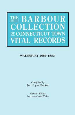 bokomslag The Barbour Collection of Connecticut Town Vital Records [Vol. 50]