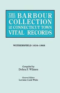 bokomslag The Barbour Collection of Connecticut Town Vital Records [Vol. 52]