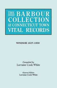 bokomslag The Barbour Collection of Connecticut Town Vital Records [Vol. 55]