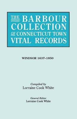 bokomslag The Barbour Collection of Connecticut Town Vital Records [Vol. 55]