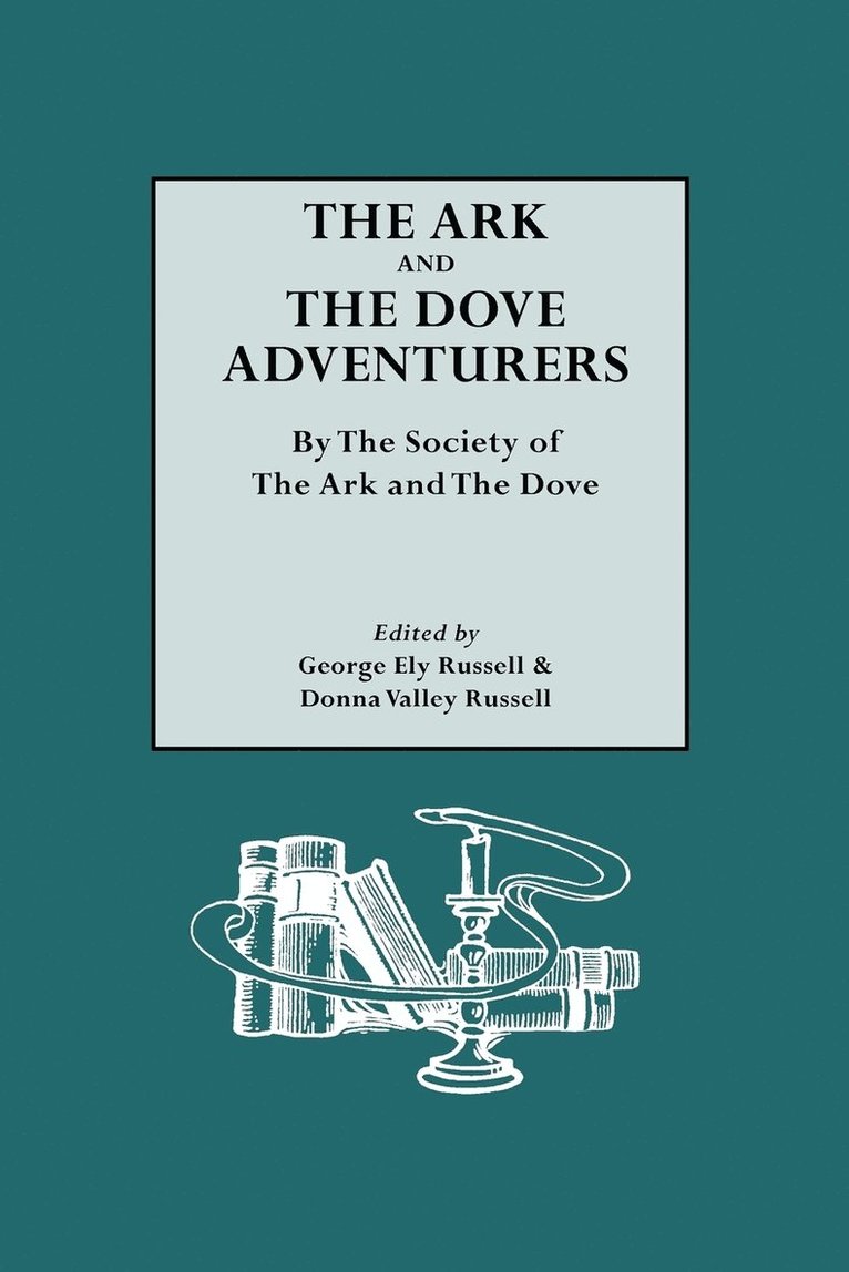 The Ark and The Dove Adventurers. By the Society of The Ark and The Dove 1