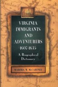 bokomslag Virginia Immigrants and Adventurers, 1607-1635