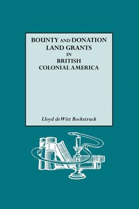 bokomslag Bounty and Donation Land Grants in British Colonial America