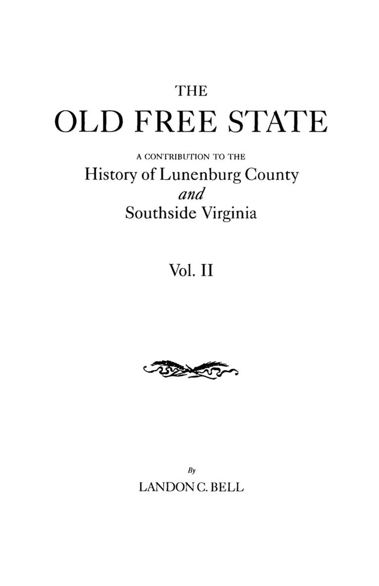 Landon C Bell, Landon C. Bell - Old Free State, Häftad