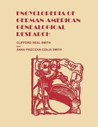 bokomslag Encyclopedia of German-American Genealogical Research