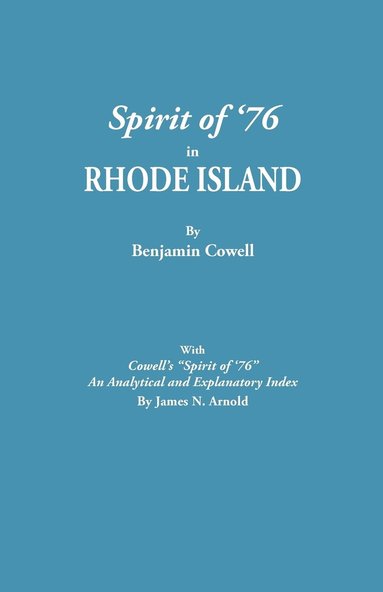 bokomslag Spirit of '76 in Rhode Island [Published] with Cowell's Spirit of '76