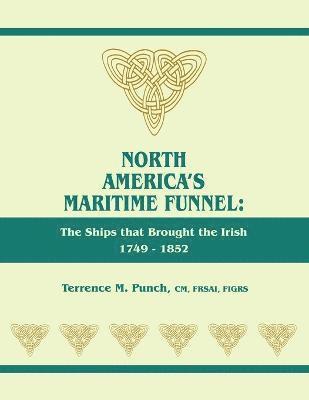 bokomslag North America's Maritime Funnel