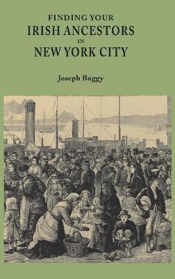 Finding Your Irish Ancestors in New York City 1