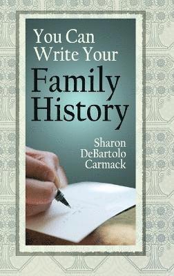 bokomslag You Can Write Your Family History