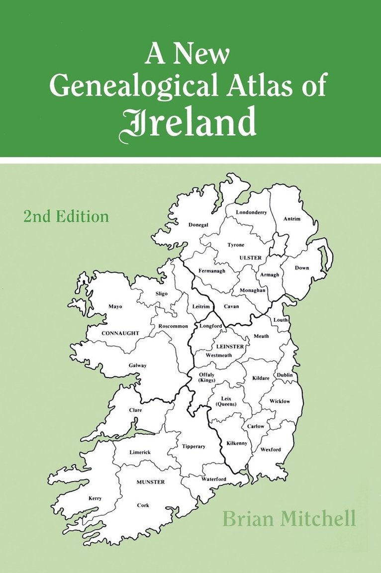 New Genealogical Atlas of Ireland Seond Edition 1