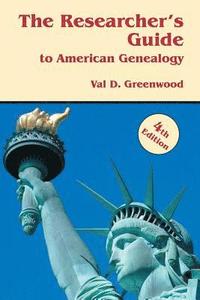 bokomslag Researcher's Guide to American Genealogy. 4th Edition