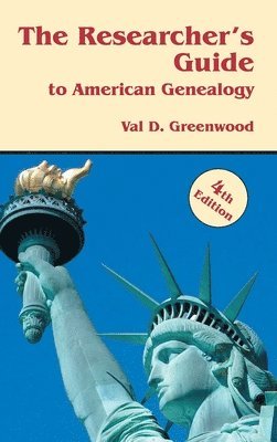 bokomslag Researcher's Guide to American Genealogy. 4th Edition