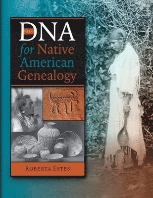 bokomslag DNA for Native American Genealogy