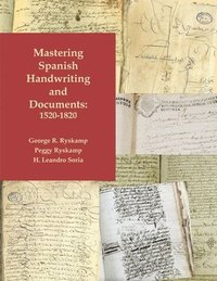 bokomslag Mastering Spanish Handwriting and Documents, 1520-1820