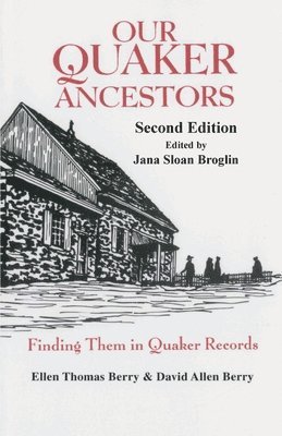 Our Quaker Ancestors 1