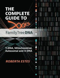 bokomslag The Complete Guide to Family Tree DNA