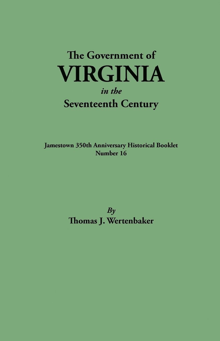 Government of Virginia in the 17th Century 1