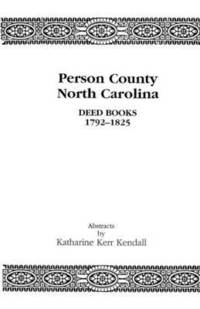 bokomslag Person County, North Carolina Deed Books 1792-1825