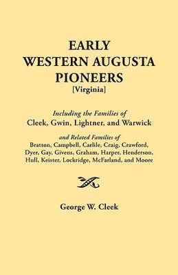 Early Western Augusta Pioneers 1