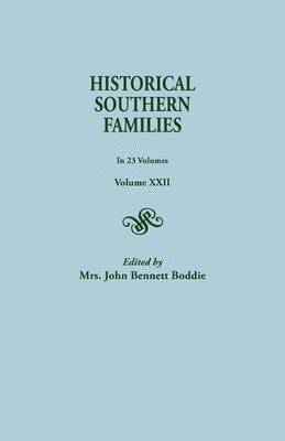 bokomslag Historical Southern Families. in 23 Volumes. Volume XXII
