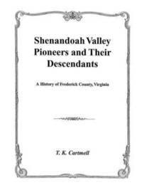 bokomslag Shenandoah Valley Pioneers and Their Descendants
