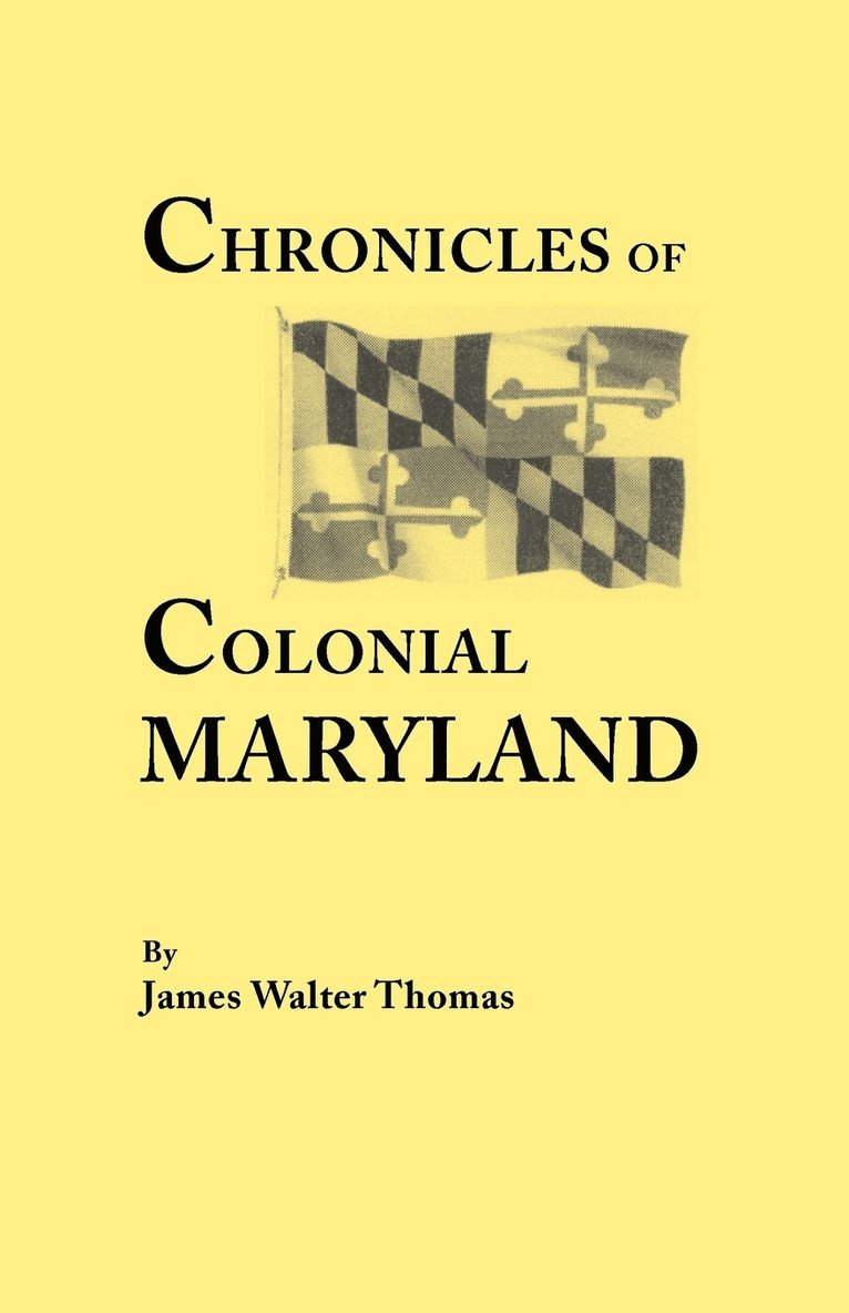 Chronicles of Colonial Maryland 1