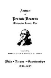 bokomslag Abstract of Probate Records, Washington County, Ohio