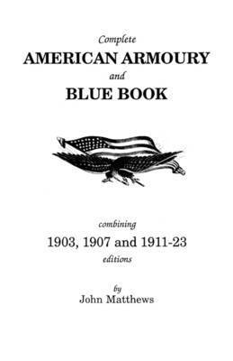 Matthews, John Matthews - Complete American Armoury and Blue Book, Häftad