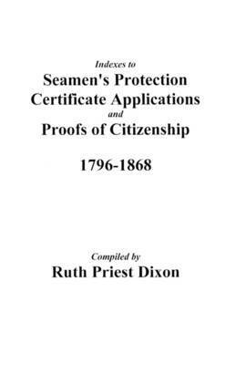 Dixon, Ruth Priest Dixon, Katherine George Eberly - Index to Seamen, Häftad