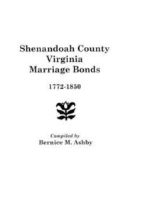 bokomslag Shenandoah County Marriage Bonds, 1772-1850